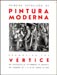 Capa Catálogo 1ª Exposição de Pintura Moderna promovida pela Vértice